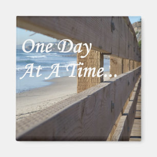 One Day At A Time Magnet