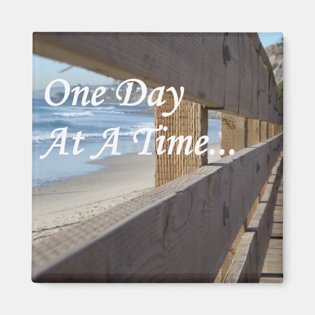 One Day At A Time Magnet (Front)