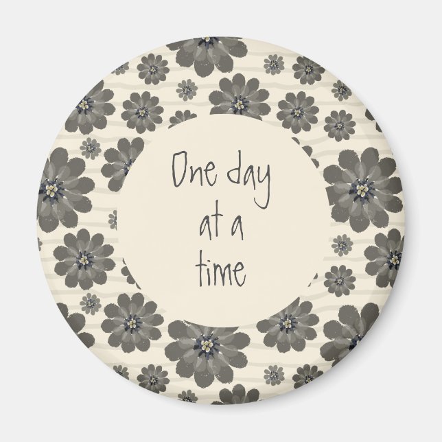 One Day at a Time Magnet (Front)