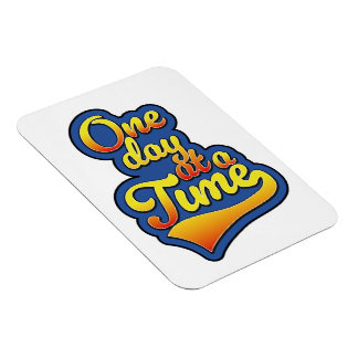 One day at a time magnet