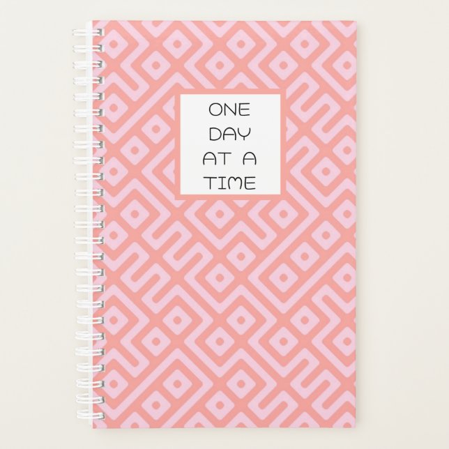 One Day at a Time Pink Modern Pattern Planner (Front)