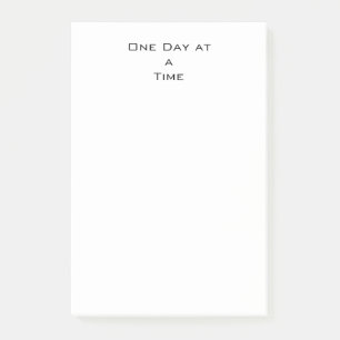 One Day at a Time Post-It Notes
