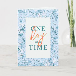 One Day at a Time Sobriety Birthday Card