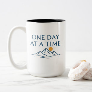 One Day at a Time T-Shirt Two-Tone Coffee Mug