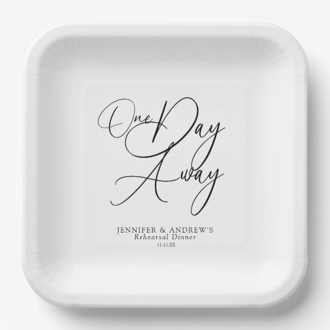 One Day Away Elegant Rehearsal Dinner  Paper Plate (Front)