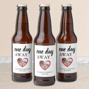 One Day Away Heart Photo Rehearsal Dinner Beer Bottle Label