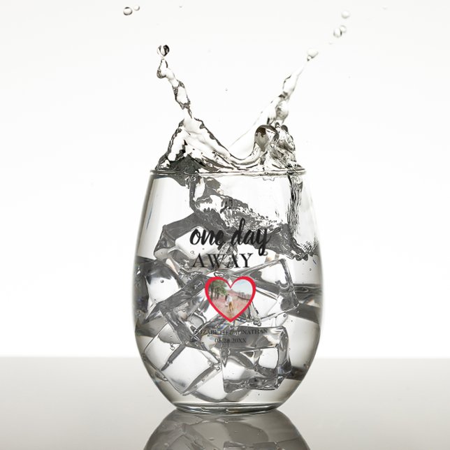 One Day Away Heart Photo Rehearsal Dinner Stemless Wine Glass (Creator Uploaded)
