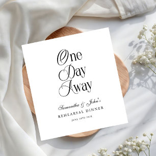 One Day Away Modern Elegant Rehearsal Dinner Napkin