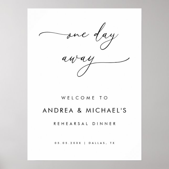 One Day Away Rehearsal Dinner Sign (Front)
