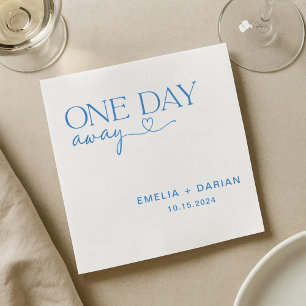 One Day Away Wedding Rehearsal Dinner Napkins