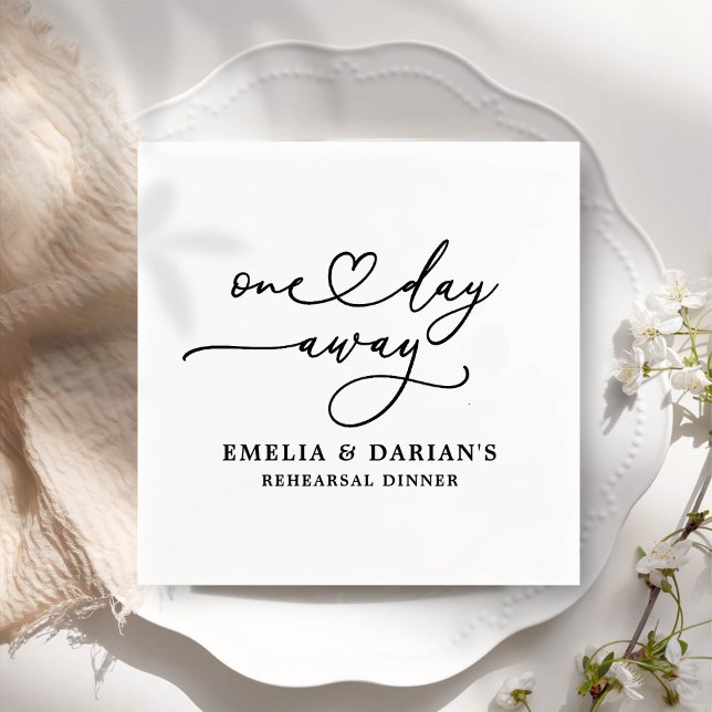 One Day Away Wedding Rehearsal Dinner Napkins (Creator Uploaded)