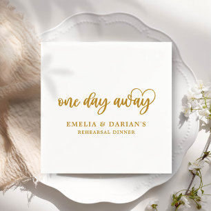 One Day Away Wedding Rehearsal Dinner Napkins