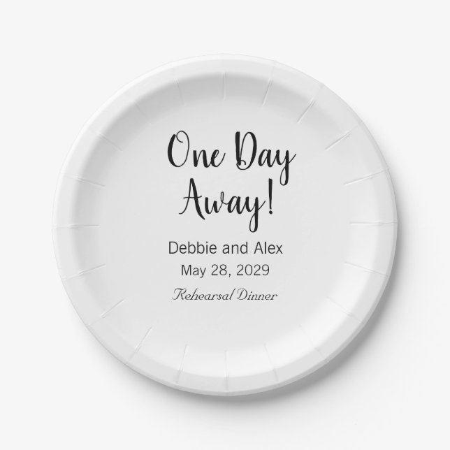 One Day Away Wedding Rehearsal Dinner Paper Plate (Front)