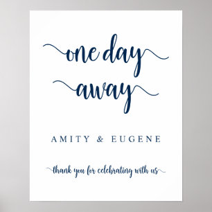 One day away, Wedding Rehearsal Dinner Welcome Pos Poster