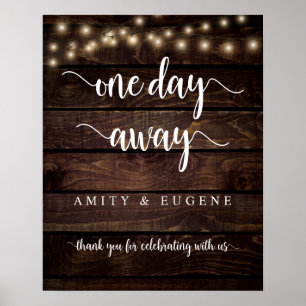 One day away, Wedding Rehearsal Dinner Welcome Poster