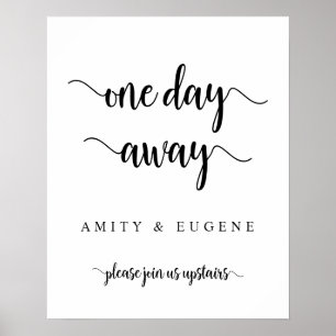 One day away, Wedding Rehearsal Dinner Welcome Poster