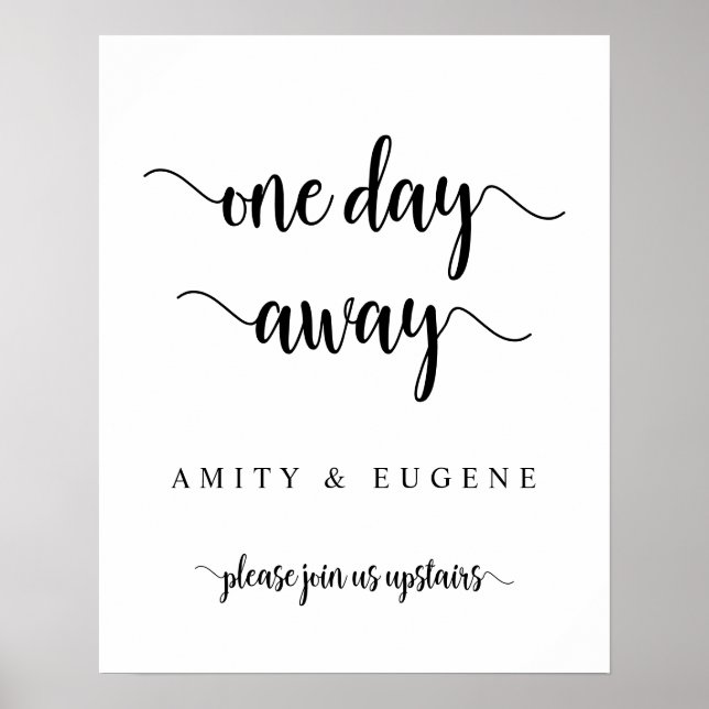 One day away, Wedding Rehearsal Dinner Welcome Poster (Front)