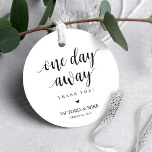 One day away, Wedding Rehearsal Thank you Gifts, Favour Tags