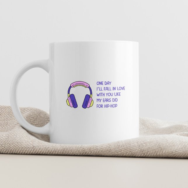 One Day I'll Fall in Love Hip-Hop Fan Inspiration Coffee Mug (Creator Uploaded)