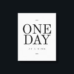 One Day Inspiring Sobriety Quote White Black Canvas Print<br><div class="desc">"One Day At A Time". Inspirational motivational quote, in a stylish typographic design of black and white, perfect for decorating for your office, your gym or your home. Let this positive quote uplift your day. Makes the ideal gift for anyone working through something challenging difficult in their life step by...</div>