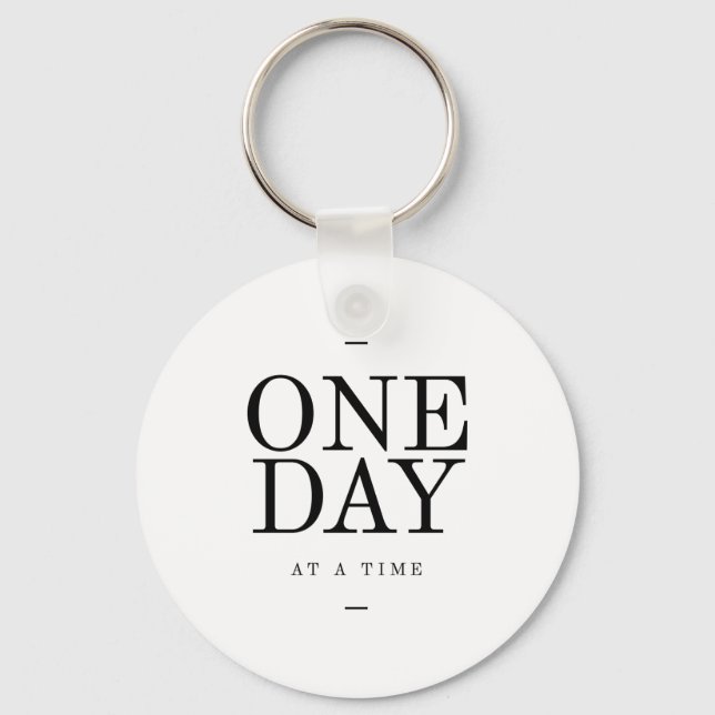 One Day Inspiring Sobriety Quote White Black Key Ring (Front)