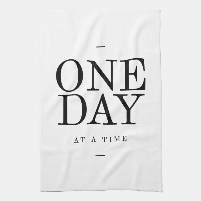 One Day Inspiring Sobriety Quote White Black Tea Towel (Vertical)