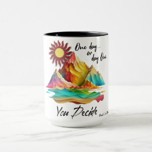 "One Day...or Day One" Paulo Coelho Quote Mug