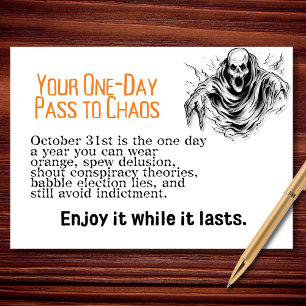 One-Day Pass to Chaos-Funny Political Halloween Card