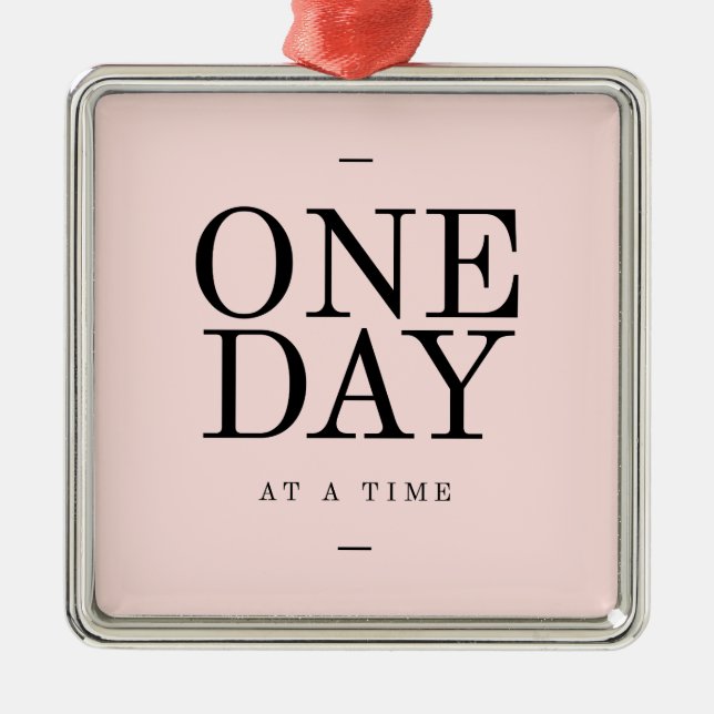 One Day Perseverance Quote Blush Pink Gift Metal Tree Decoration (Front)