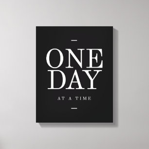One Day- Student Gift Black and White Quote Canvas Print
