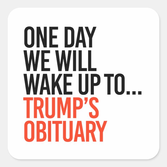 One day we will wake up square sticker (Front)