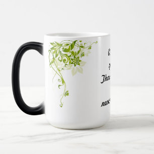 One Day, You Will Thank Yourself Quote Magic Mug