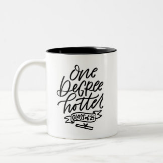 One Degree Hotter 2025 Handlettered Two-Tone Coffee Mug
