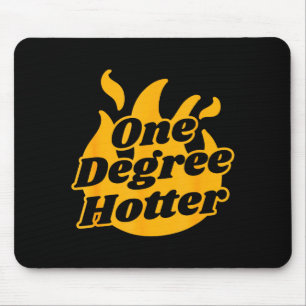 One degree hotter - graduation ceremony celebratio mouse mat