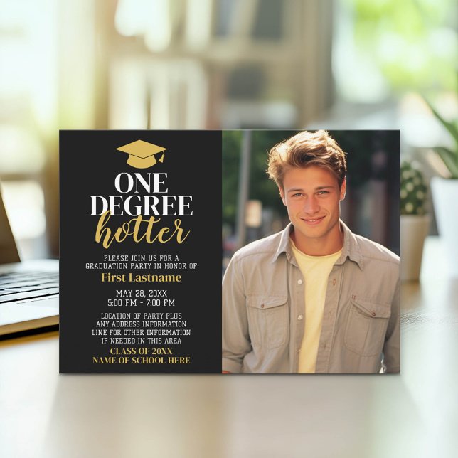 One Degree Hotter - Graduation Photo - Grad Invitation (Graduation Party Invitation with Photo)