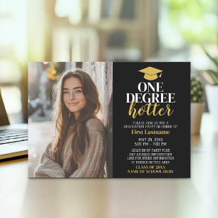 One Degree Hotter - Graduation Photo - Grad Party Invitation