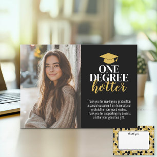 One Degree Hotter - Graduation Thank You - Photo Card