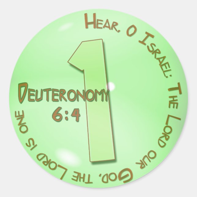 ONE Deuteronomy 6:4 SHEMA Classic Round Sticker (Front)