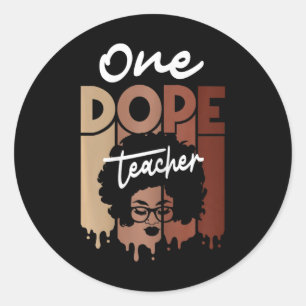 One Drug Teacher Black Teacher Magic Black History Classic Round Sticker