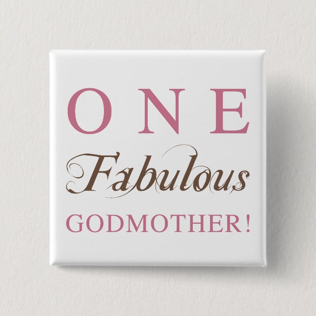 One Fabulous Godmother Gifts 15 Cm Square Badge (Front)