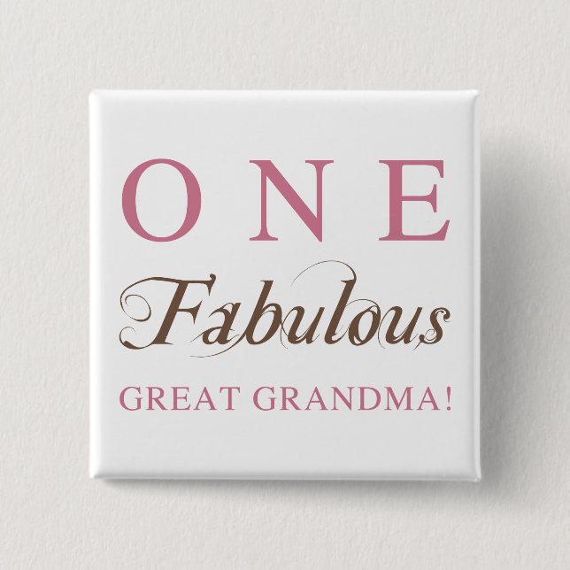 One Fabulous Great Grandma Gifts 15 Cm Square Badge (Front)