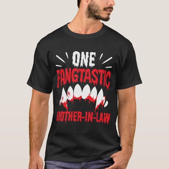 One Fangtastic Brother In Law Matching Family Hall T-Shirt (Front)
