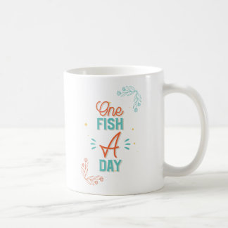 One Fish A Day Lettering Coffee Mug
