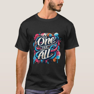 One For All A Tapestry Of Human Connection And T-Shirt
