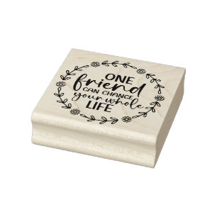 One Friend, Endless Impact Rubber Stamp