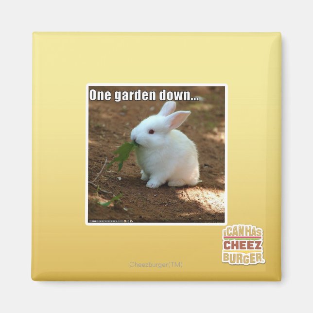 One Garden Down� Magnet (Front)