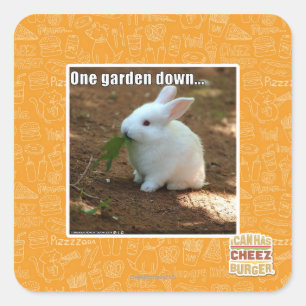 One Garden Down� Square Sticker