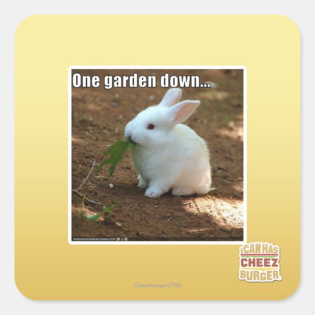 One Garden Down� Square Sticker (Front)