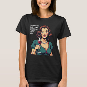 One Glass from Speaking My Mind Tee