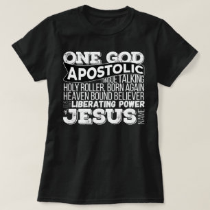 One God Apostolic Song T-Shirt